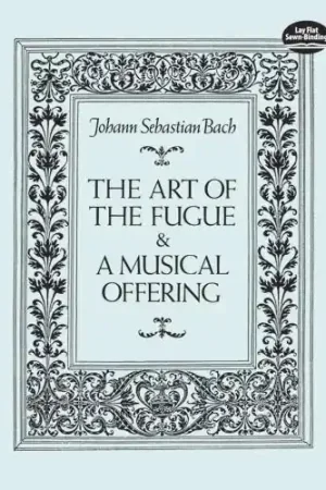 Bach J.s. L'art de la Fugue & L'offrande Musicale Piano | Coup de cœur des clients