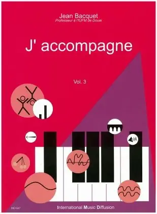 Best-seller | Bacquet J. J'accompagne AU Piano Volume 3