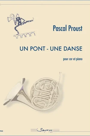 Proust P. UN Pont - Une Danse Cor - Qualité premium