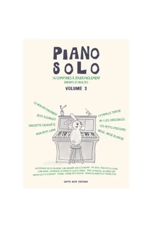 Dernier arrivage | Piano Solo Volume 3 Comptines