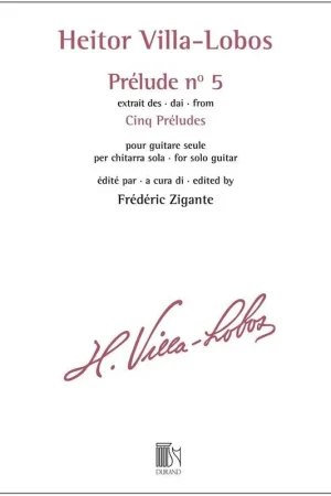 À ne pas manquer - VILLA-LOBOS H. Prelude N°5 Guitare