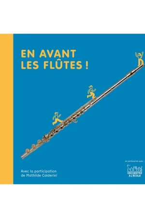 Auberger C. En avant les flûtes ! - Prix réduit