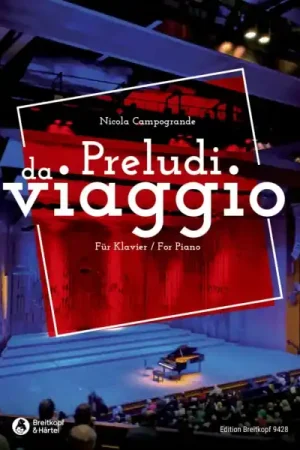 Campogrande N. DA Preludi Viaggio Piano - Offre exclusive
