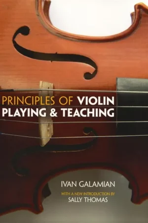 Plus que quelques pièces | Galamian I. Principles OF Violin Playing And Teaching Violon