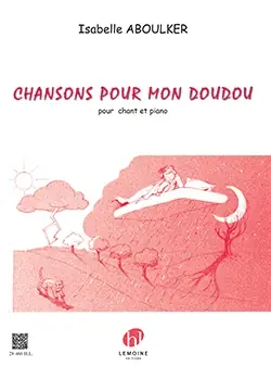 Aboulker I. Chansons Pour Mon Doudou Chant - Meilleur prix