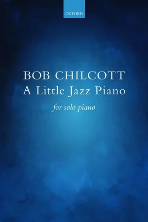 Chilcott B. A Little Jazz Piano | Prix choc