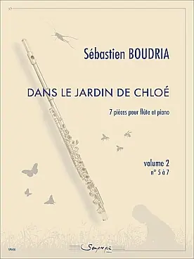 Boudria S. Dans le Jardin de Chloe Vol 2 Flute - Incontournable