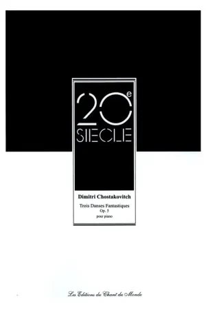 Recommandé - Chostakovitch D. Danses Fantastiques Piano