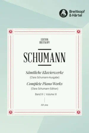 Schumann R. Complete Piano Works Vol 3 | Offre exclusive