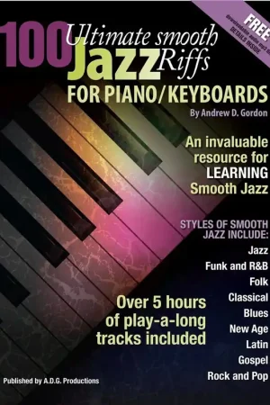 100 Ultimate Smooth Jazz Riffs For Piano/keyboards - Prix doux