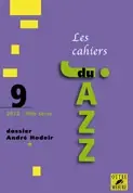 Disponible à la commande - Les Cahiers DU Jazz Vol 9 Andre Hodeir