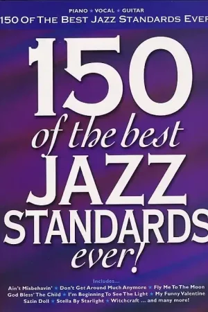 150 OF The Best Jazz Standards Ever! Pvg | Cette semaine uniquement