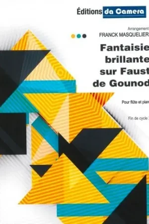 Masquelier F. Fantaisie Brillande Sur Faust de Gounod Flute - Prix usine
