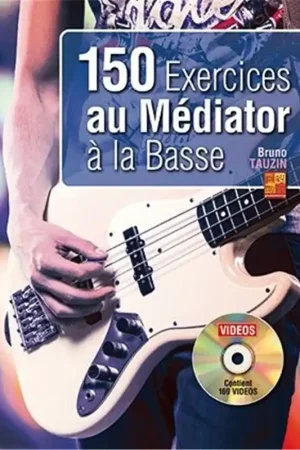 Tauzin B. 150 Exercices AU Mediator A la Basse | Super prix