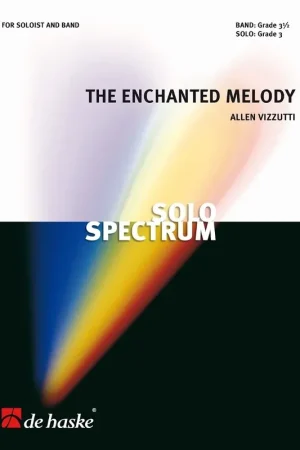 Vizzutti A. The Enchanted Melody Orchestre Harmonie Conducteur - Achetez dès maintenant