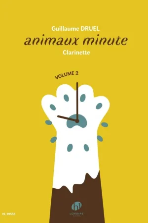 Bientôt épuisé | Druel G. Animaux Minute Vol 2 Clarinette