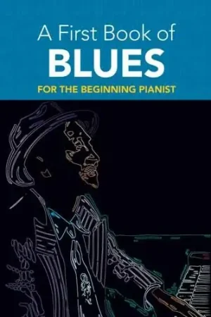 A First Book OF Blues Piano | Commandez en ligne