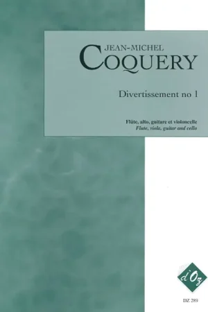 Coquery J.m. Divertissement N°1 Flute, Alto, Violoncelle et Guitare | Nouveau au catalogue