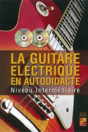 Brain T. la Guitare Electrique en Autodidacte | Commandez dès maintenant