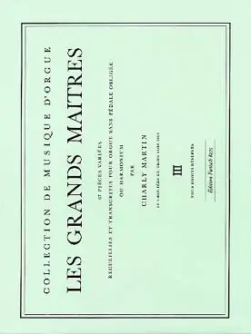 Les Grands Maitres Vol 3 Orgue | Direct fabricant