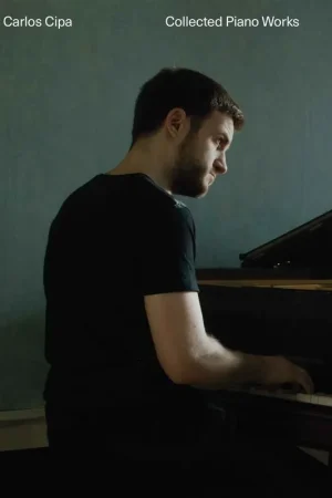 Réduction - Carlos Cipa Collected Piano Works