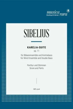 Sibelius J. Karelia Suite OP 11 Ensemble Vent et Contrebasse - Offre spéciale