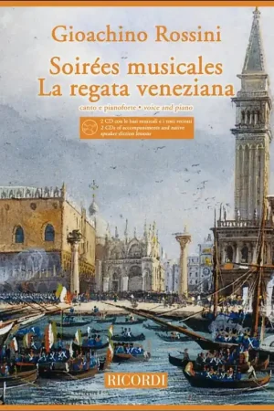 Rossini G. Soirees Musicales - la Regata Veneziana Chant Piano | Excellente qualité