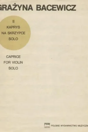 Bacewicz G. Caprice N°2 Violon - Bientôt épuisé