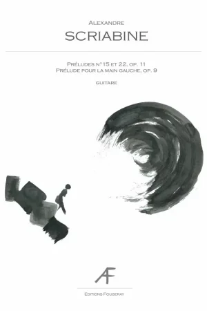 Prix en baisse - Scriabine A. Preludes N°15 et 22 OP 11 Prelude OP 9 Guitare