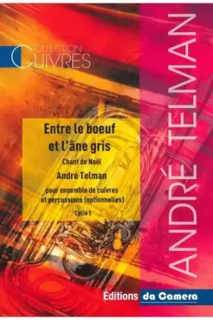 Telman A. Entre le Boeuf et L'ane Gris Ensemble de Cuivres | Achetez dès maintenant