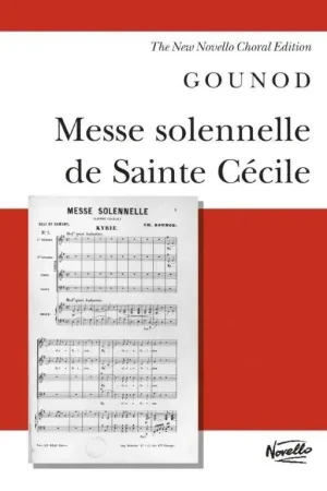 Disponible maintenant - Gounod C. Messe Solennelle de Sainte Cecile Vocal