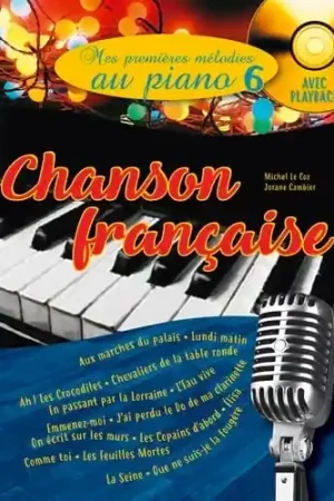 Mes Premieres Melodies AU Piano Vol 6 - Expédition immédiate