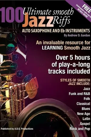 Promotion | 100 Ultimate Smooth Jazz Riffs For Alto Sax