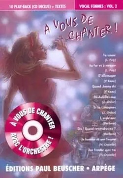 A Vous de Chanter Vol 2 Vocal + CD | Prix doux