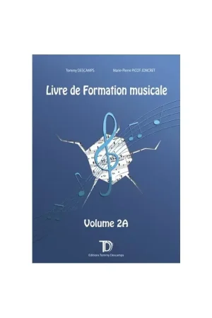 Derniers jours - Descamps T./PICOT-JONCRET M.p. Livre de Formation Musicale - Volume 2A Professeur