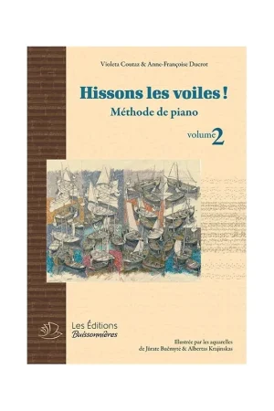 Coutaz/ducrot Hissons Les Voiles Vol 2 Piano | Tout juste disponible