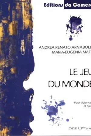 Arnaboldi A.m./maffi M.e. le Jeu DU Monde Violoncelle | Promo exceptionnelle