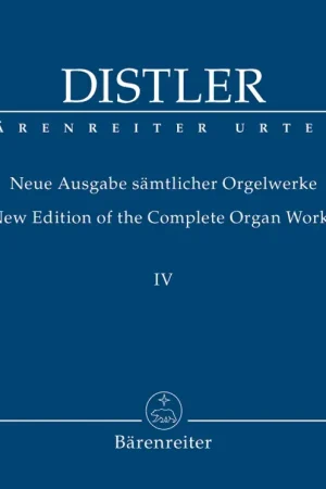 Distler H. Oeuvres Complete Vol 4 Orgue - Derniers jours