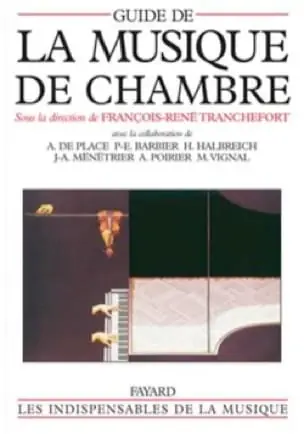 Tranchefort F.r. Guide de la Musique de Chambre - Prix bas