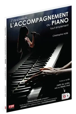 Direct fabricant - Astie C. J'apprends... L'accompagnement AU Piano