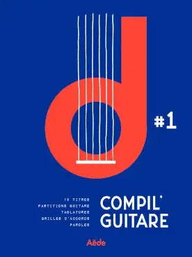 Dernier arrivage | la Compil Guitare #1