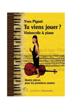 Pignot Y. TU Viens Jouer? Violoncelle | Achetez dès aujourd'hui