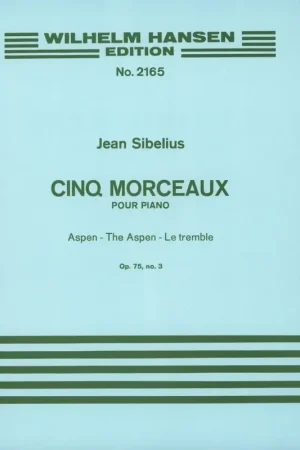 Offre à durée limitée | Sibelius J. le Tremble OP 75 N°3 Piano