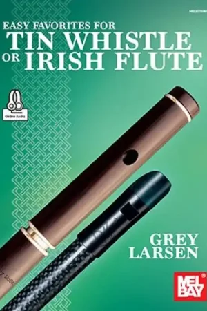 Bien noté - Easy Favorites For Tin Whistle OR Irish Flute