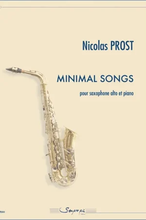 Prost N. Minimal Songs Saxophone Alto | Ajoutez au panier
