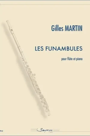 Très bien noté - Martin G. Les Funambules Flute