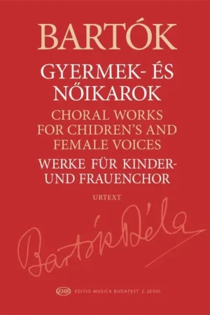 Bien noté - Bartok B. Choral Works Choeur de Femmes OU D'enfants