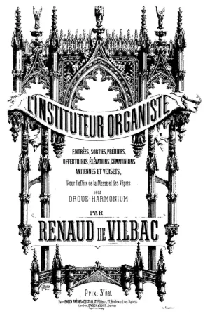 de Vilbac R. L'instituteur Organiste Orgue | Bien noté
