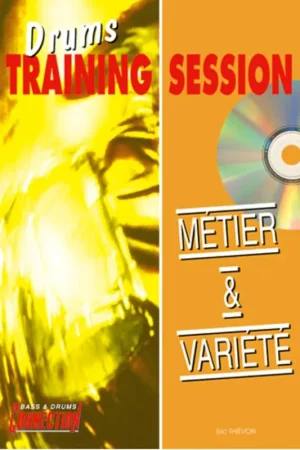 Drums Training Session: Metier & Variete | Prix exceptionnel