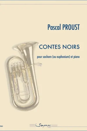 Proust P. Contes Noirs Saxhorn OU Euphonium - Top des ventes